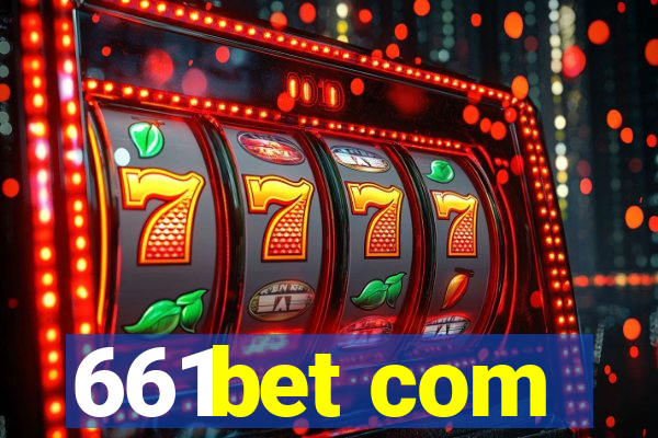 661bet com